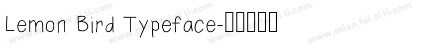 Lemon Bird Typeface字体转换
